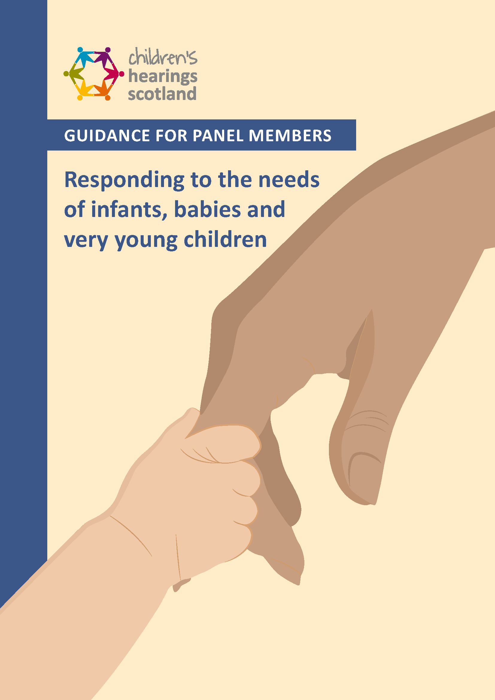 Responding to the Needs of, Infants, Babies and Very Young Children